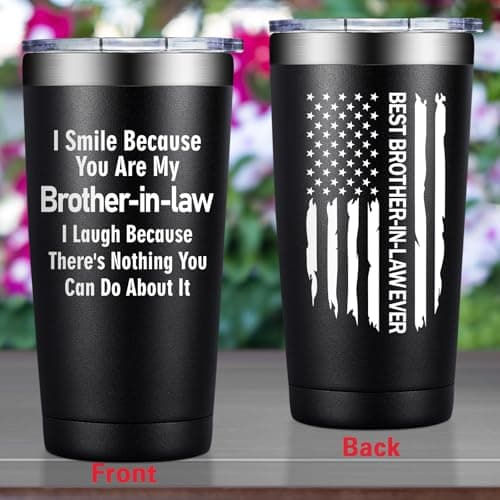 Grifarny Brother in Law Gifts - Brothers in Laws Christmas Gifts - Fathers Day, Birthday Gift for Brother in Law - I Smile Because You're My Brotherinlaw Tumbler Cup 20oz