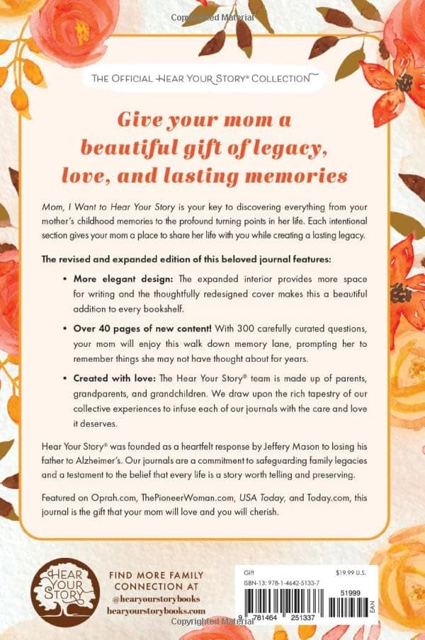 Mom, I Want to Hear Your Story: A Mother's Guided Journal To Share Her Life & Her Love (Hear Your Story Books)