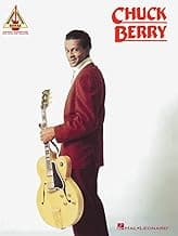 Chuck Berry Guitar Recorded Versions | Electric Guitar Tab Songbook | 17 Rock and Roll Classics with Standard Notation, Lyrics, Chords | Sheet Music for Guitar Players