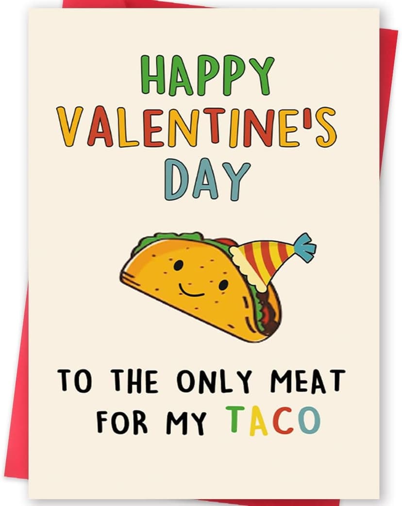 Lovely Taco Valentines Day Card for Him Her, Naughty Valentine's Day Gift for Husband Wife, Romantic Boyfriend Girlfriend Vday Card, To The Only Meat for My Taco