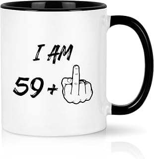 YHRJWN - 60th Birthday Gifts for Men Women, I Am 59 Plus Middle Finger Coffee Mug for Dad Mom Friends, Birthday Gift Ideas for 60 Year Old Woman, White 11 Oz Mug with Black Handle