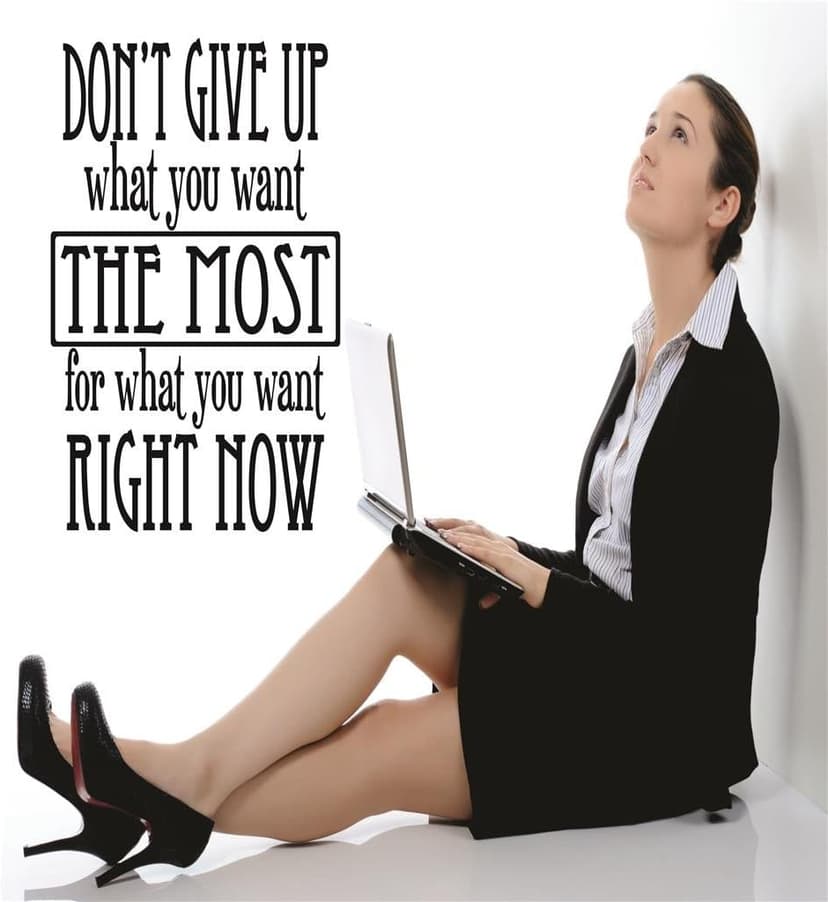 Decal Sticker Don't Give Up What You Want The Most for What You Want Right Now Life Encouragement Motivation Quote Size 20 Inches X 40 Inches - 22 Colors Available
