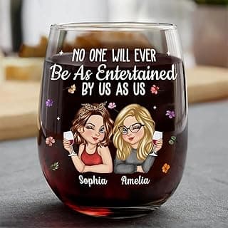 Personalized No One Will Ever Be As Entertained By Us As Us Stemless Wine Glass Gift for Best Friend Bestie Sister On Christmas Birthday Party Clear Wine Glasses Cup Friendship Gifts for Woman Bestie