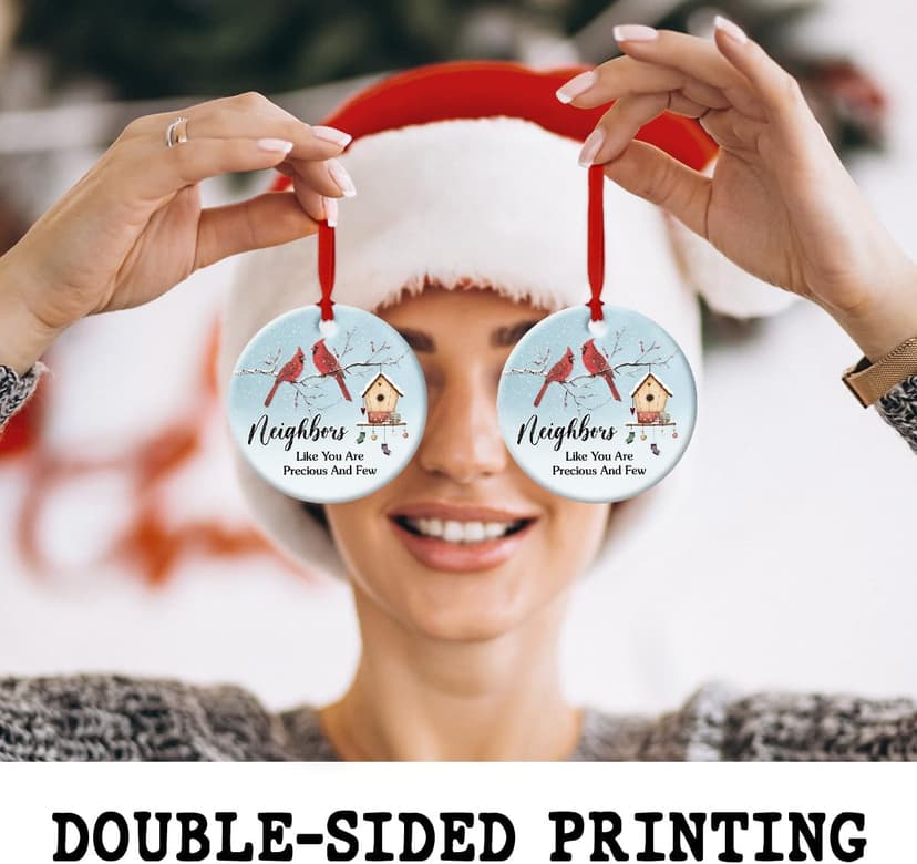Neighbor Ceramic Ornaments Decor Christmas - Friendship Ornament Gift to Cherish Sincere Neighborhood- Neighbors Like You are Precious & Few