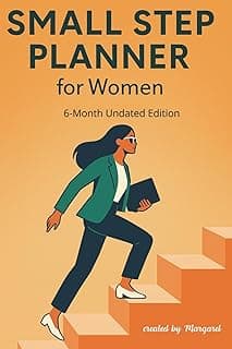 Small Step Planner for Women: A 6-Month Undated Edition
