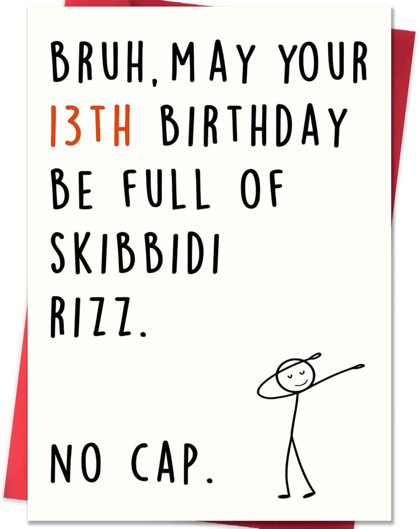 13 Year Old Birthday Gifts Decorations for Boy Girl Daughter Son Niece Nephew with Gen Z Slang Meme Design Funny 13th Birthday Card for Boys Girls B0FN7WD6RQ