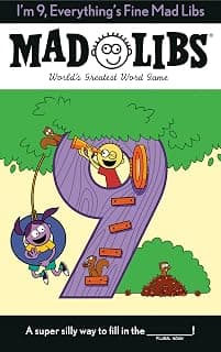 I'm 9, Everything's Fine Mad Libs: World's Greatest Word Game 0593523199