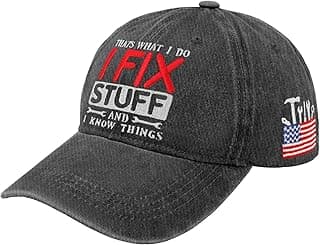 Embroidered That's What I Do I Fix Stuff & I Know Things Vintage Cotton Washed Hat Ideas Birthday