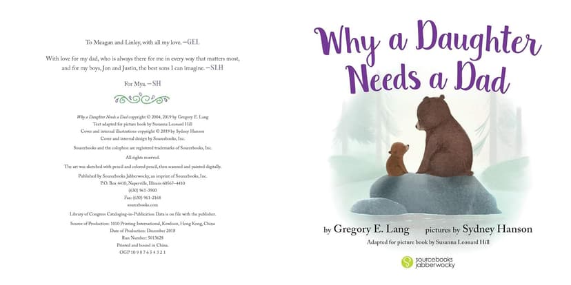 Why a Daughter Needs a Dad: Celebrate Your Father Daughter Bond with this Special Picture Book! (Always in My Heart)