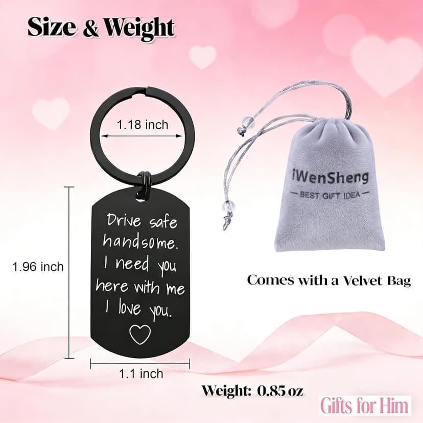 iWenSheng Drive Safe Keychain for Boyfriend - Drive Safe Handsome I Need You Here With Me Keyring Birthday Valentine’s Day Gifts for Him Boyfriend Husband Gifts