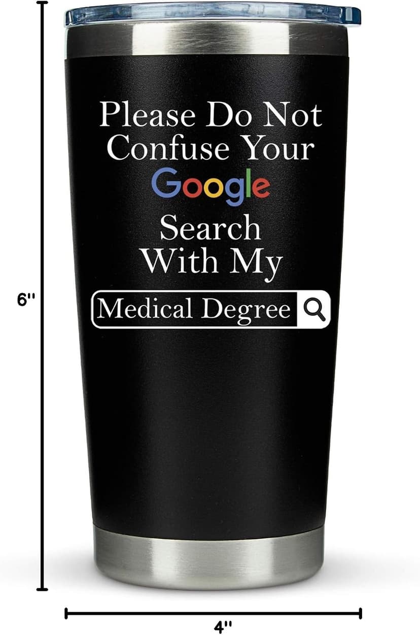 Doctor Gifts for Men Women - Please Do Not Confuse Your Google Search With My Medical Degree Mug Unique Gift for Doctors Gift for Doctor - 20 Ounce Tumbler for National Doctors Day Gifts Residency B07ZQGM3Q7