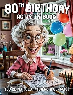 80th Birthday Activity Book: Funny 80th Birthday Gifts for Women, Sudoku, Mazes, Word Search and More