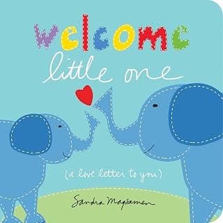 Welcome Little One: The Perfect Baby Shower, Newborn, and Christmas Gift! (Welcome Little One Baby Gift Collection) 1492632643