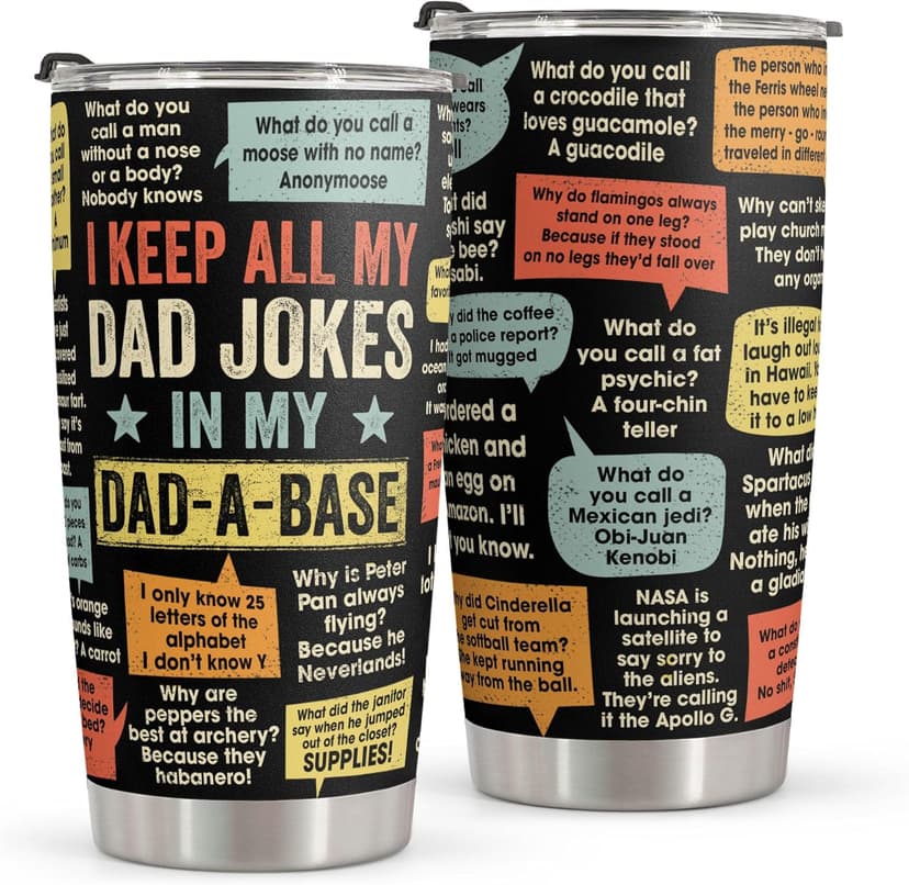 Funny Gift For Dad - Stainless Steel Tumbler 20oz - Dad Joke Gifts - Father Gift From Daughter, Son, Wife for Birthday, Fathers Day - Christmas Gifts For Men, Uncle, Brother