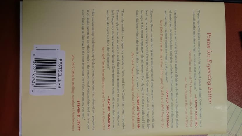 Expecting Better: Why the Conventional Pregnancy Wisdom Is Wrong-and What You Really Need to Know