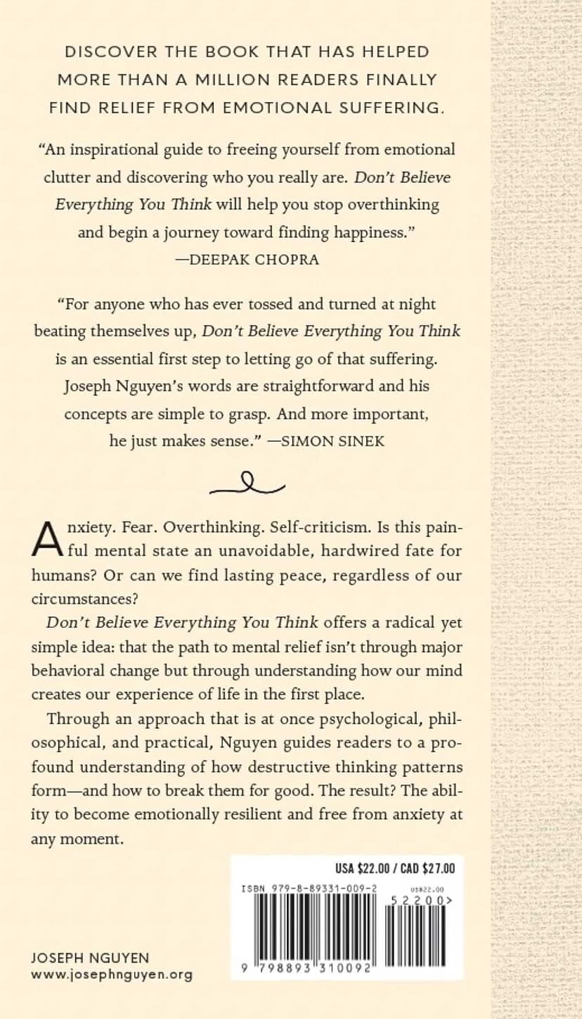 Don't Believe Everything You Think (Expanded Edition): Why Your Thinking Is The Beginning & End Of Suffering (Books By Joseph Nguyen)