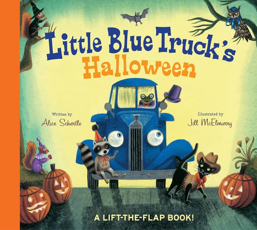 Little Blue Truck's Halloween: A Fun And Interactive Lift-the-Flap Book For Kids Celebrating Halloween With Little Blue Truck And Friends