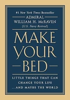 Make Your Bed: Little Things That Can Change Your Life...And Maybe the World 1455570249