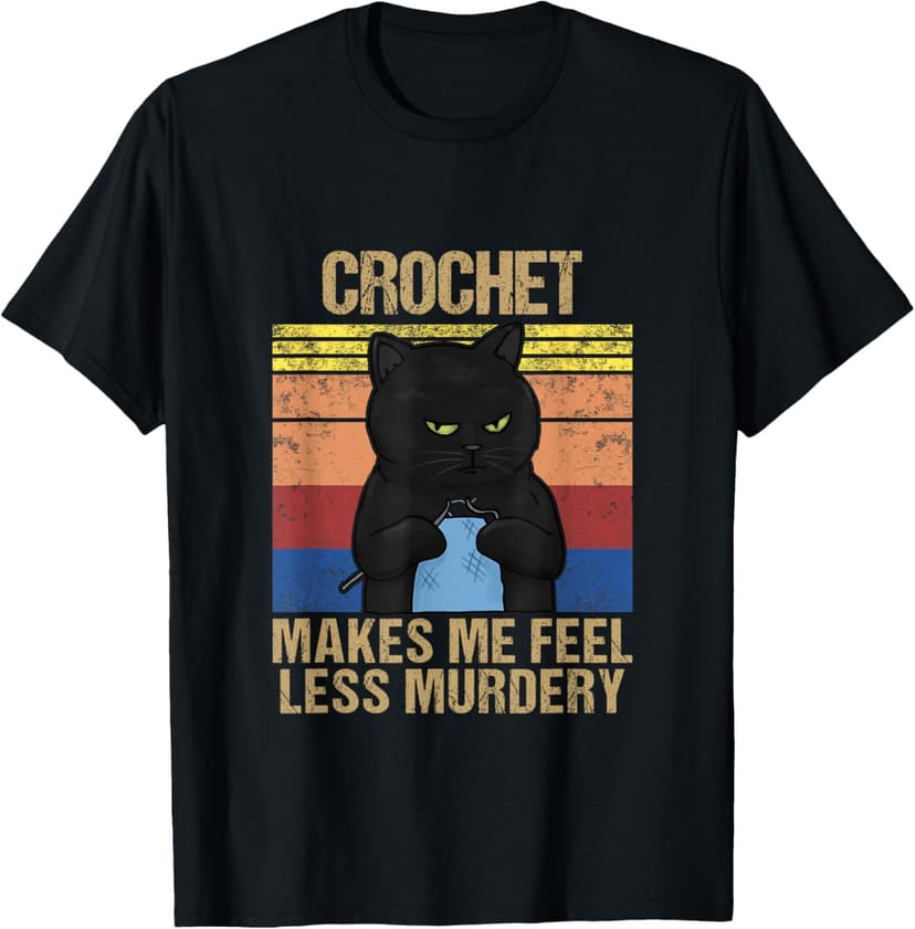 Funny Crochet Mom Makes Me Feel Less Murdery Vintage T-Shirt