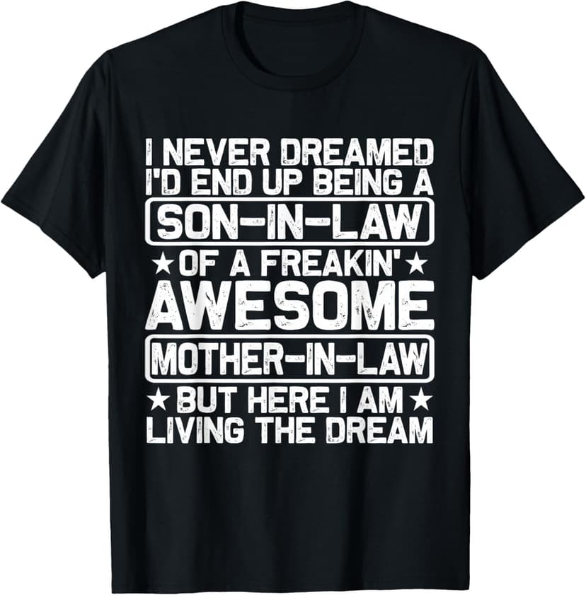 Son in Law Shirt from Mother in Law for Men Boys Son-in-Law T-Shirt