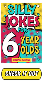 Silly Jokes For 6 Year Olds: Laugh Out Loud Fun For 6 Year Olds 1913485366