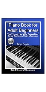 Guitar Book for Adult Beginners: Teach Yourself How to Play Famous Guitar Songs, Guitar Chords, Music Theory & Technique (Book & Streaming Video Lessons)