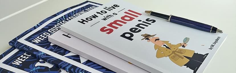 How To Live With A Small Penis: Funny Naughty Inappropriate Novelty Notebook Disguised As A Real Paperback | Adult Joke Gag Gift Prank for Him, Men, Husband, Brother