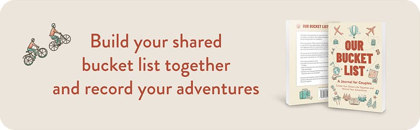 Our Bucket List: A Journal for Couples: Create Your Dream Life Together and Record Your Adventures