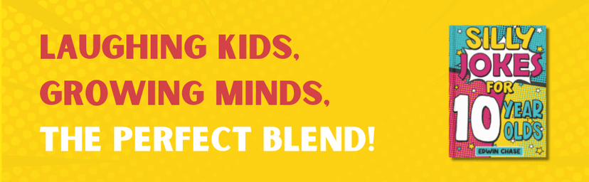 Silly Jokes For 10 Year Olds: Laugh Out Loud Fun For 10 Year Olds