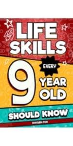 Life Skills Every 12 Year Old Should Know: An Essential Book For Tween Boys and Girls To Unlock Their Secret Superpowers and Be Successful, Healthy, and Happy (Life Skills Every Kid Should Know)
