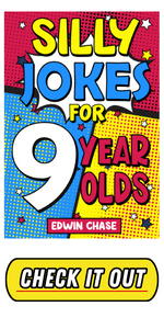 Silly Jokes For 10 Year Olds: Laugh Out Loud Fun For 10 Year Olds