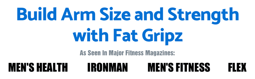Fat Gripz Pro – Thick Grips For Increased Muscle Fiber Activation (Winner Of 3 Men’s Health Magazine Awards)