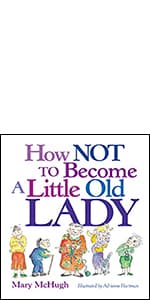 How Not to Become a Crotchety Old Man