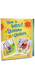 How to Babysit a Grandma