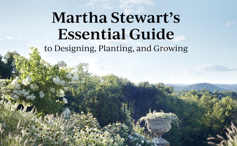 Martha Stewart's Gardening Handbook: The Essential Guide to Designing, Planting, and Growing ― An Instant NYT Bestselling Gardening Manual 0063323281