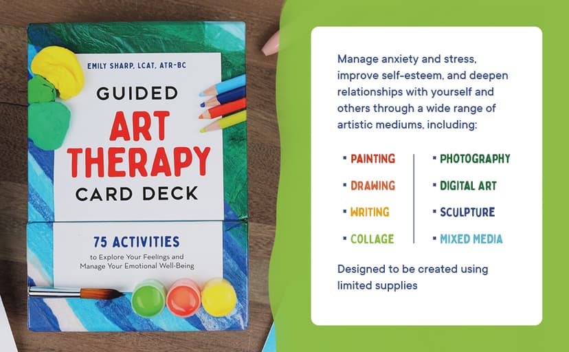 Guided Art Therapy Card Deck: 75 Activities to Explore Your Feelings and Manage Your Emotional Well-Being