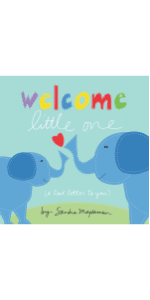 Welcome Little One: The Perfect Baby Shower, Newborn, and Christmas Gift! (Welcome Little One Baby Gift Collection) 1492632643