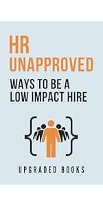 HR Approved Way To Say Things I Can’t Say Out Loud At Work (HR Approved Office Survival Series)