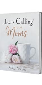 Jesus Calling for Moms, Padded Hardcover, with Full Scriptures: Devotions for Strength, Comfort, and Encouragement (A 50-Day Devotional) - The Perfect Christian Gifts for Women
