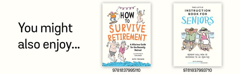 How to Survive Being a Grandparent: A Hilarious Guide for Grandmas and Grandads