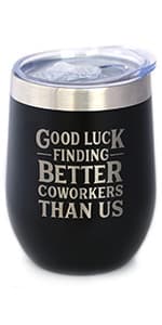 Good Luck Finding Better Friends Than Us - Stemless Wine Glass - Funny Farewell Gift For Best Friend Moving Away - Large 17 Oz Glasses