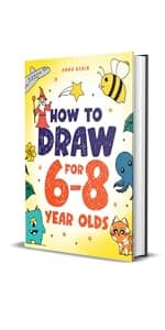 How to Draw for 8 Year Olds: Learn to Draw Cute Animals, Food, Gifts and Other Cool Things | Book for Kids Age 8 (How to Draw Everything for Kids)