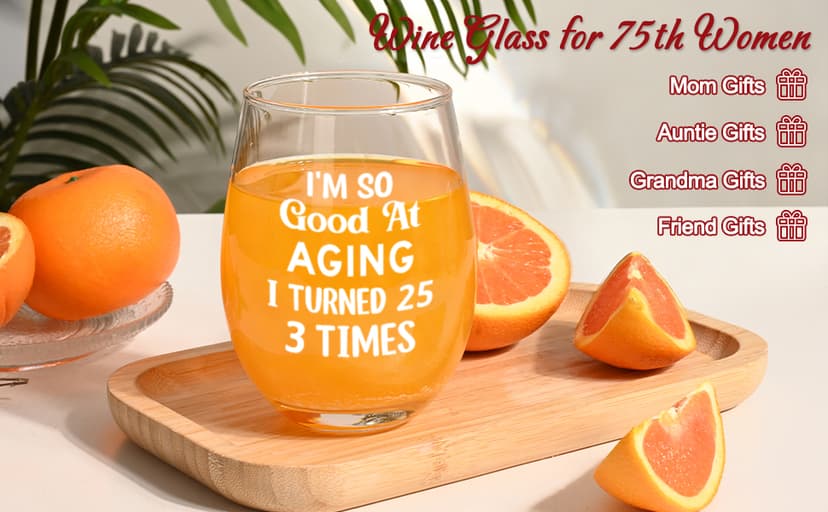 Futtumy 75th Birthday Gifts for Women, Turned 25 3 Times Wine Glass, Gifts for 75th Birthday Women Mom Grandma Wife Daughter Sister Friend Aunt Female, Funny 75th Birthday Decoration for Her, 17oz B0GKP1QFRF
