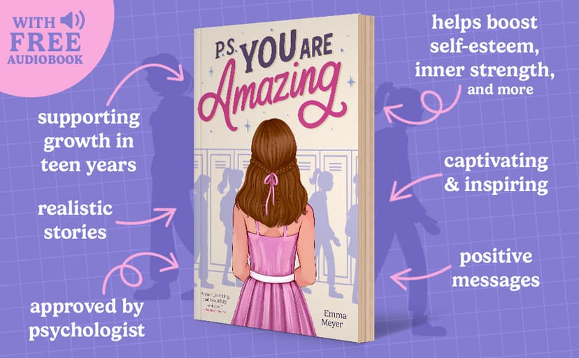 P.S. You Are Amazing: Inspiring Stories for Teen Girls about Self-Esteem, Friendship, and Mindset (Inspirational Gifts for Teen Girls)