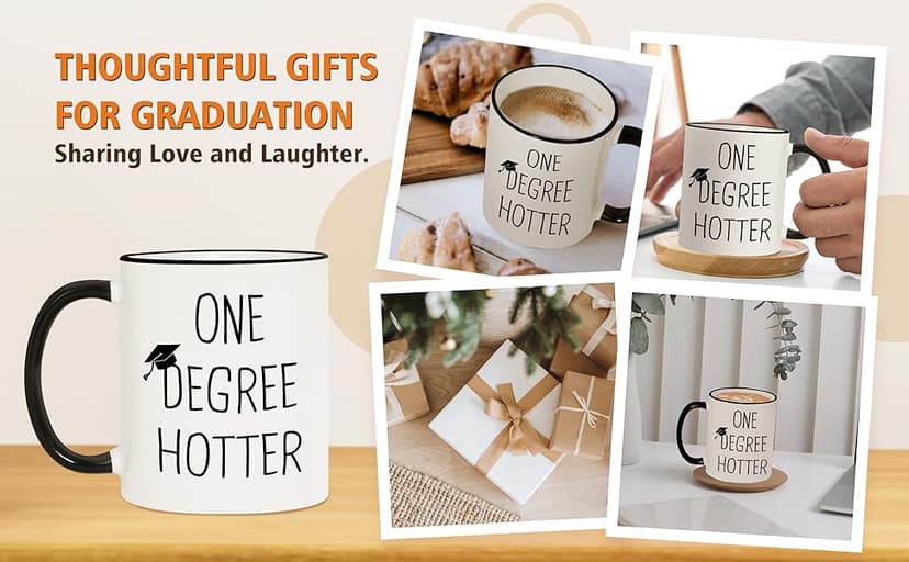 Graduation Gifts for Her, Him - 11oz Ceramic One Degree Hotter Mug - 2025 Funny College, Master, Degree, Phd Graduation Gift for Women, Men