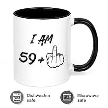 YHRJWN - 60th Birthday Gifts for Men Women, I Am 59 Plus Middle Finger Coffee Mug for Dad Mom Friends, Birthday Gift Ideas for 60 Year Old Woman, White 11 Oz Mug with Black Handle
