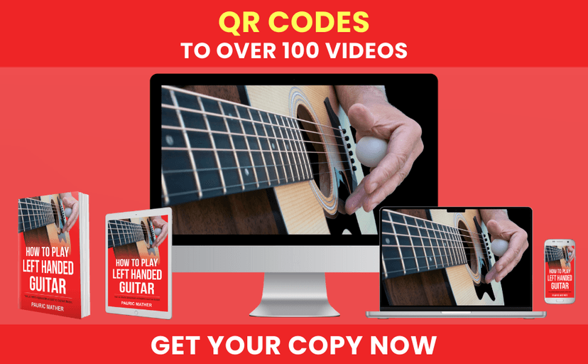 How To Play Left Handed Guitar: The Ultimate Beginner Acoustic Guitar Book (Complete Left Handed Teach Yourself Guitar Books)