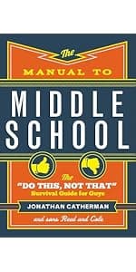 The Manual to Manhood: How to Cook the Perfect Steak, Change a Tire, Impress a Girl & 97 Other Skills You Need to Survive