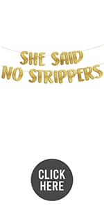 "She Said No Strippers" Groom Sash - Bachelor Party Ideas, Gifts, Jokes and Favors