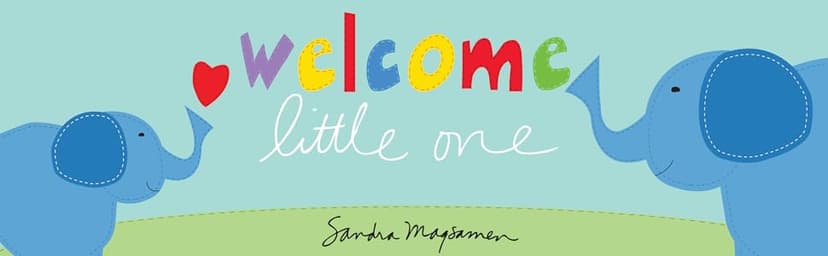 Welcome Little One: The Perfect Baby Shower, Newborn, and Christmas Gift! (Welcome Little One Baby Gift Collection) 1492632643